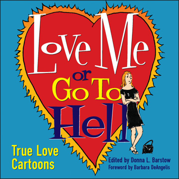 Love Me or Go to Hell book